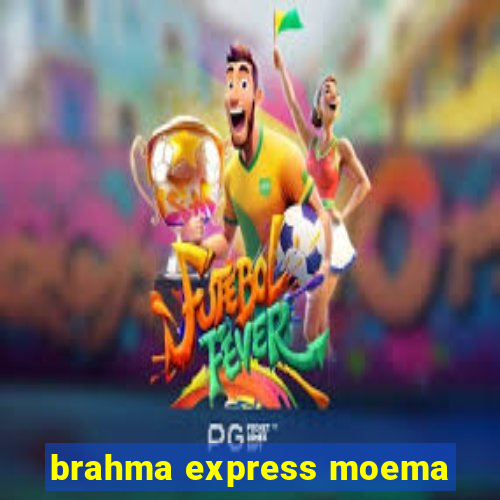 brahma express moema